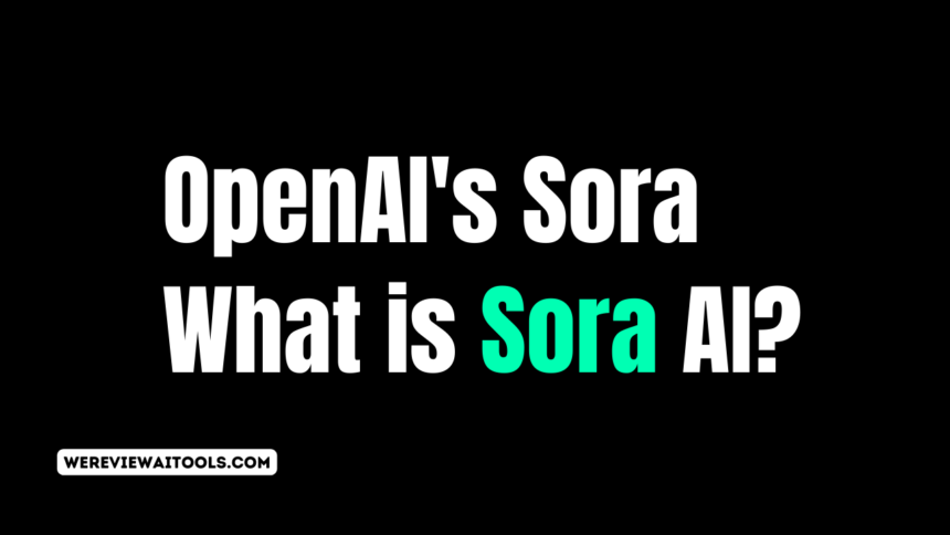 Sora ai by openAI,sora