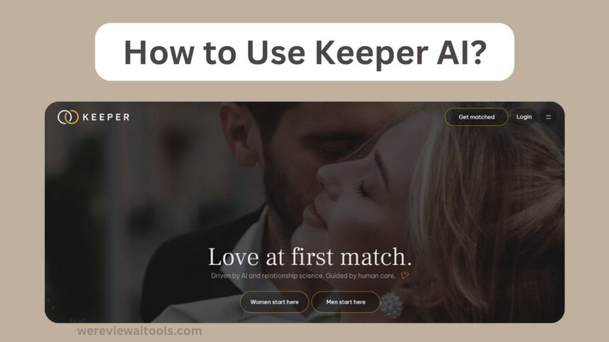 How to Use Keeper AI