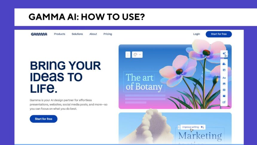 GAMMA AI: HOW TO USE?