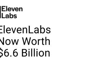ElevenLabs Now Worth $6.6 Billion